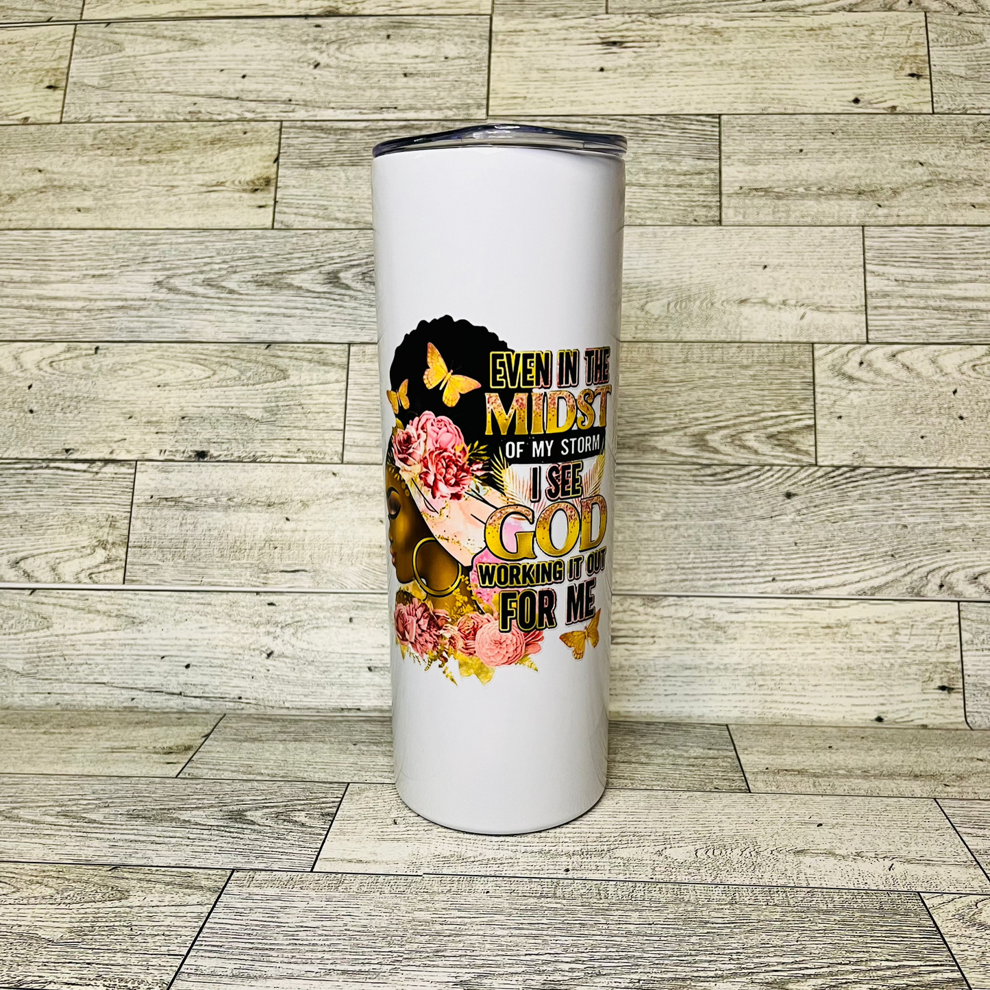 In the midst of my storm 20oz insulated tumbler
