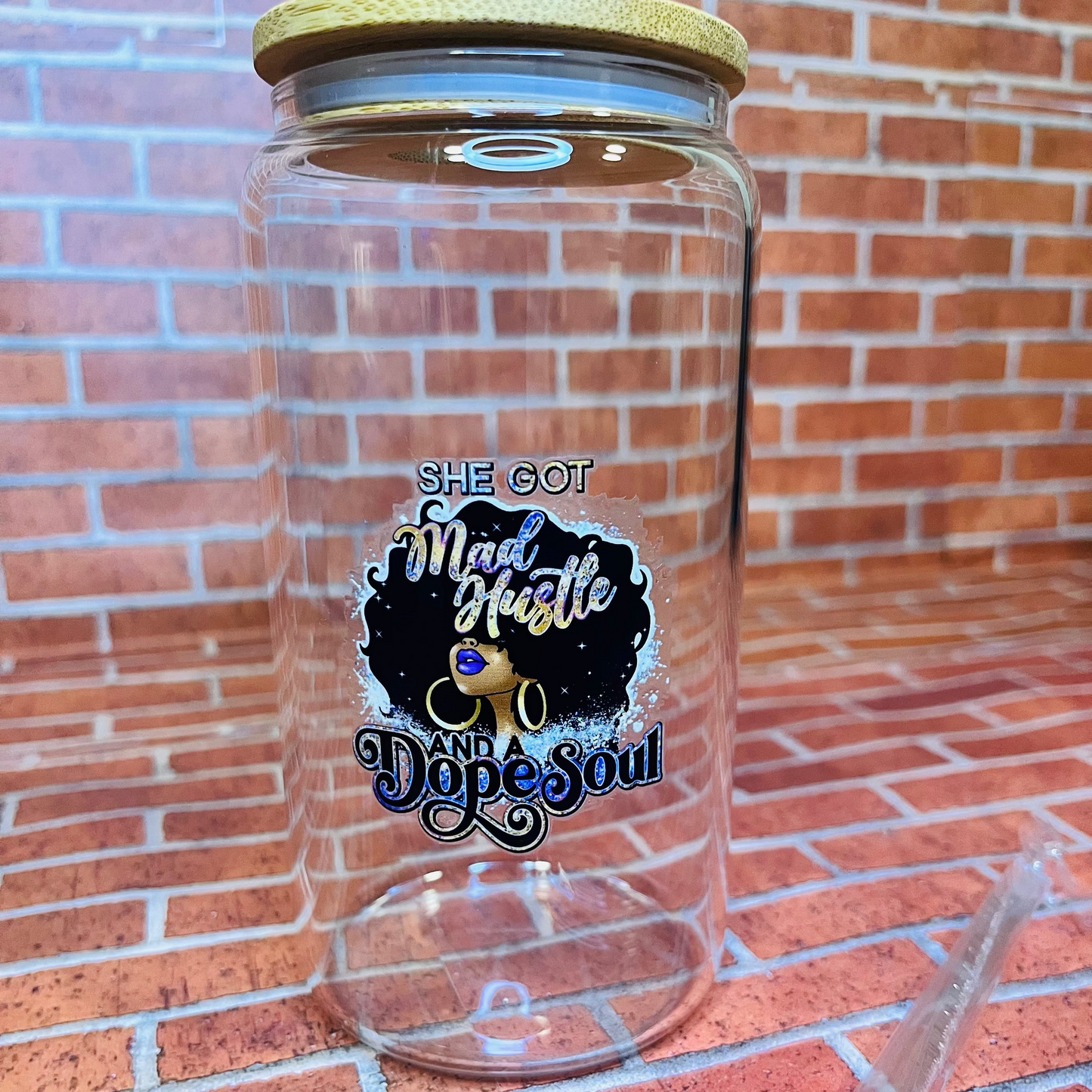 Mad Hustle and a Dope Soul 16oz glass cup