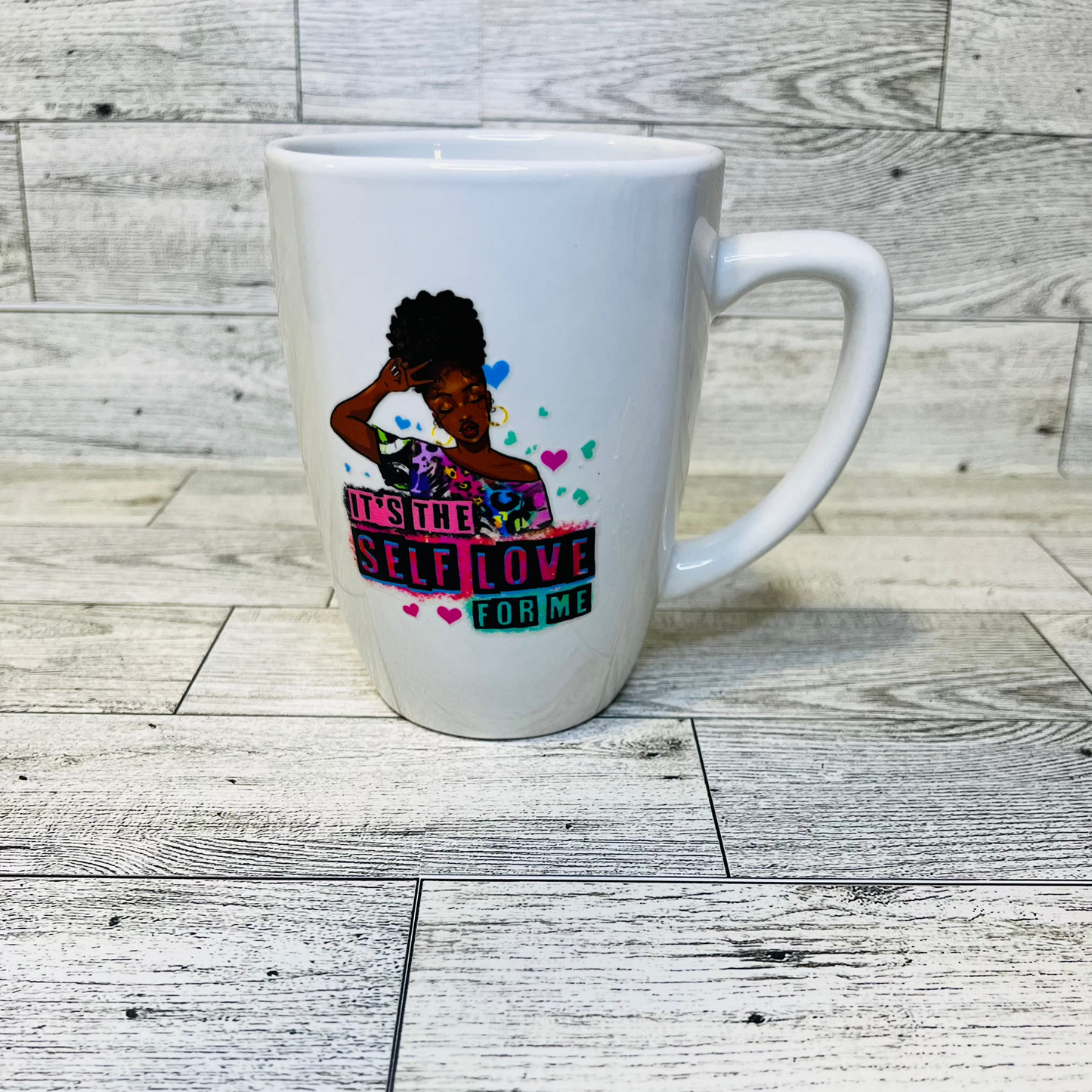 Self love 12 oz coffee mug
