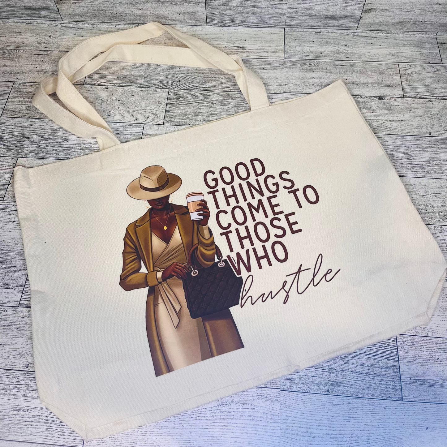 Good Things come to those who Hustle Canvas bag