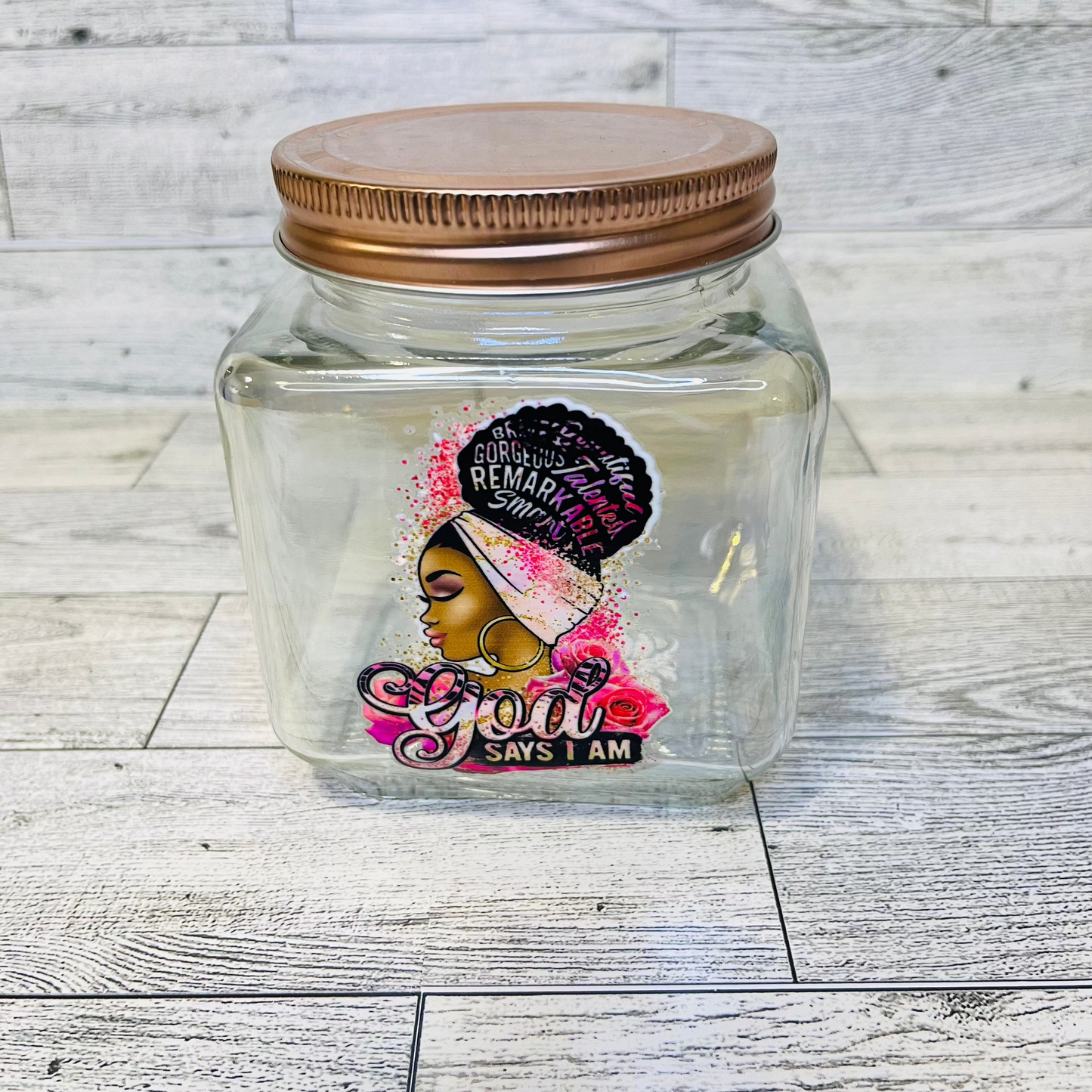 God says I am glass jar