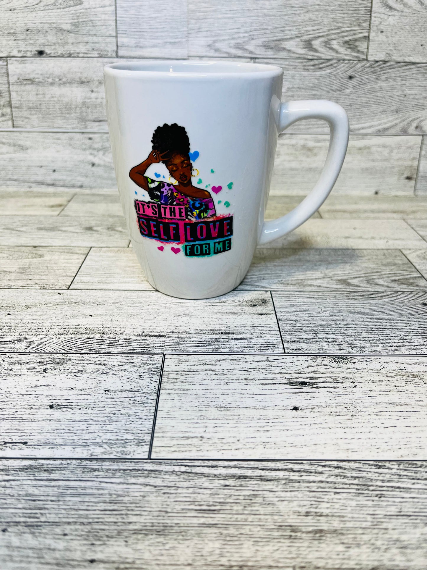 Self love 12 oz coffee mug