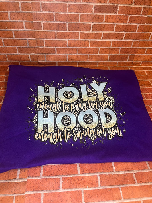 Half Holy and Half Hood t shirt